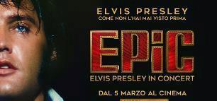 EPIC: ELVIS PRESLEY IN CONCERT